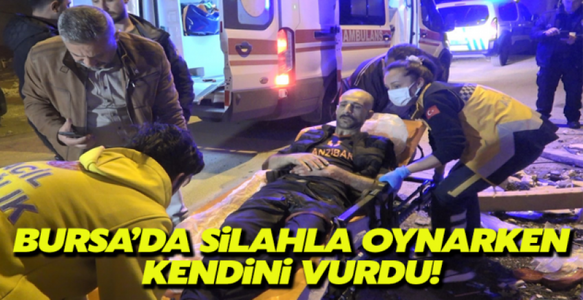 Bursa'da Silahla Oynarken Kendisini Vurdu